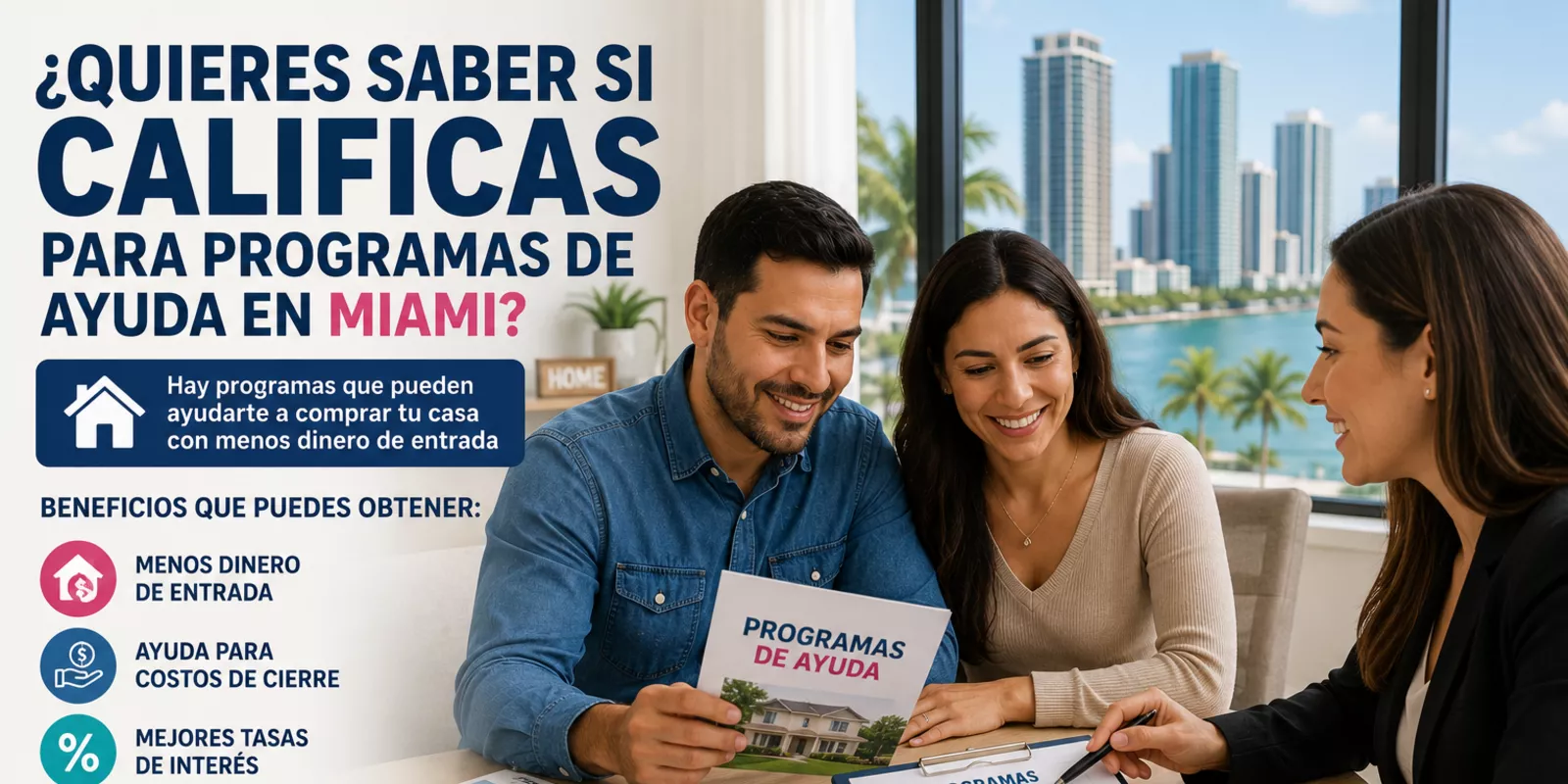 Programas de Ayuda Reales Para Comprar Casa en Miami-Dade en 2026
